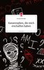 Katastrophen, die mich erschaffen haben. Life is a Story - story.one