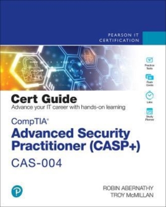CompTIA Advanced Security Practitioner (CASP+) CAS-004 Cert Guide