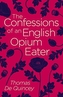 Confessions of an English Opium Eater