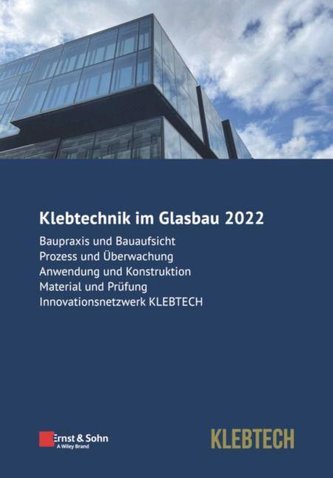 Klebtechnik im Glasbau 2022