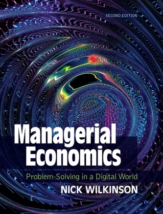 Managerial Economics: Problem-Solving in a Digital World