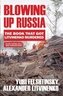 Blowing up Russia