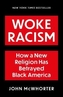 Woke Racism