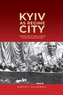 Kyiv as Regime City
