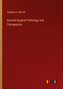 General Surgical Pathology and Therapeutics
