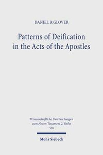 Patterns of Deification in the Acts of the Apostles