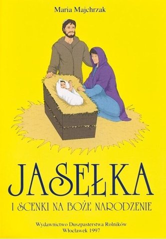 Jasełka i scenki na Boże Narodzenie