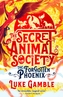 The Secret Animal Society 01: The Forgotten Pheonix
