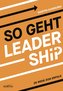 So geht Leadership