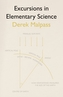 Excursions in Elementary Science