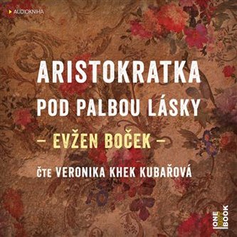 Aristokratka pod paľbou lásky