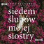CD MP3 Siedem ślubów mojej siostry