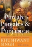 PUNJAB, PUNJABIS AND PUNJABIYAT