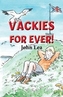 Vackies For Ever!