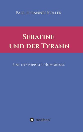 Serafine und der Tyrann