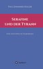 Serafine und der Tyrann