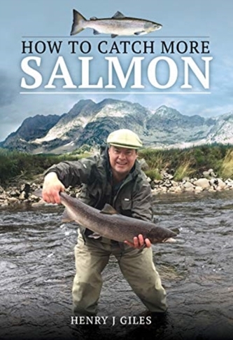 How to Catch More Salmon