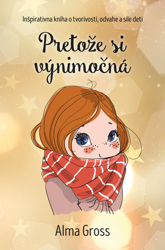 Pretože si výnimočná Pretože si výnimočná