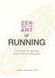 Zen and the Art of Running
