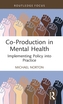 Co-Production in Mental Health