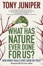What Has Nature Ever Done for Us?