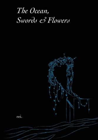 The Ocean, Swords & Flowers