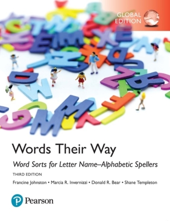Words Their Way: Word Sorts for Letter Name-Alphabetic Spellers, Global Edition