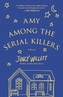 Amy Among the Serial Killers