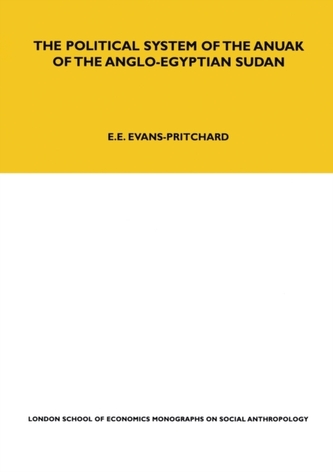 The Political System of the Anuak of the Anglo-Egyptian Sudan