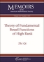 Theory of Fundamental Bessel Functions of High Rank