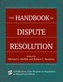 The Handbook of Dispute Resolution