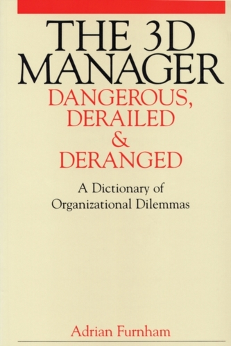 The 3D Manager - Dangerous, Deranged and Derailed