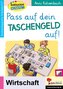 Pass auf dein Taschengeld auf!