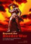 Beyond the border war