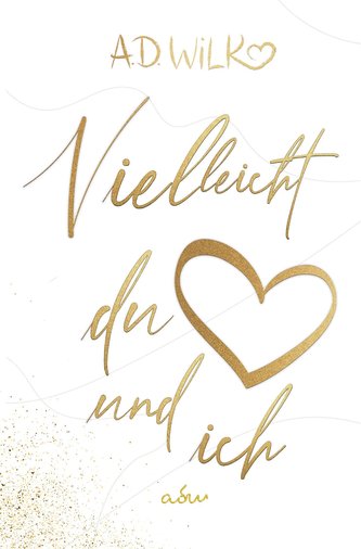 Vielleicht du und ich