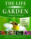 The Life In Your Garden