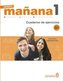 Nuevo Maňana 1/A1: Cuaderno de Ejercicios