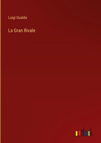La Gran Rivale