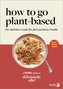 How To Go Plant-Based