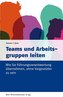 Teams und Arbeitsgruppen leiten