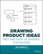 Drawing Product Ideas - Fast and Easy UX Drawing  for Anyone