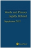 Words and Phrases Legally Defined 2022 Supplement