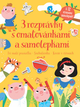3 rozprávky s omaľovánkami a samolepkami