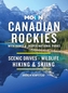 Moon Canadian Rockies: With Banff & Jasper National Parks (Eleventh Edition)