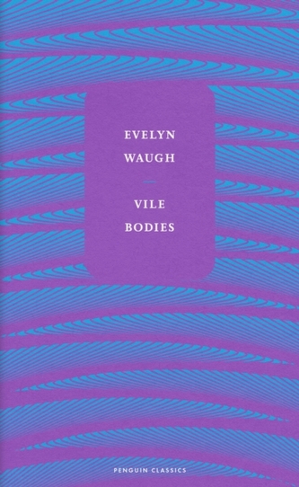 Vile Bodies