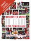 Manchester United: 30 Years of the Premier League