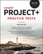 CompTIA Project+ Practice Tests - Exam PK0-005, 2nd Edition