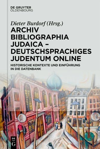 Archiv Bibliographia Judaica - Deutschsprachiges Judentum Online