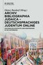 Archiv Bibliographia Judaica - Deutschsprachiges Judentum Online