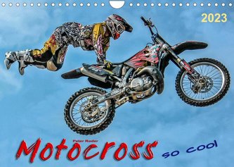 Motocross - so cool (Wandkalender 2023 DIN A4 quer)